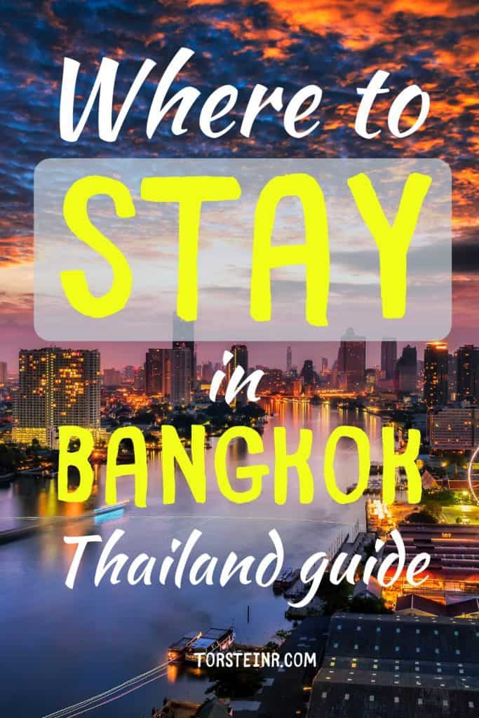 Where to stay in Bangkok Thailand guide. An image for Pinterest users.